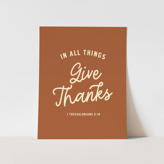 {Rust} In All Things Give Thanks Art Print